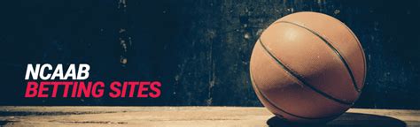 ncaab betting|Top NCAAB Betting Sites for 2025: Bet on College Basketball.